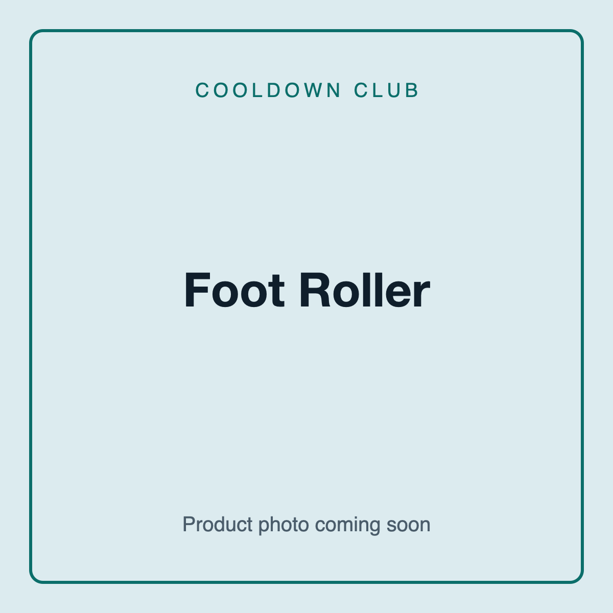 Placeholder image for Foot Roller
