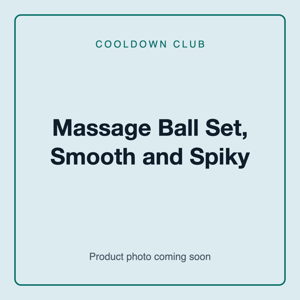 Placeholder image for Massage Ball Set, Smooth and Spiky