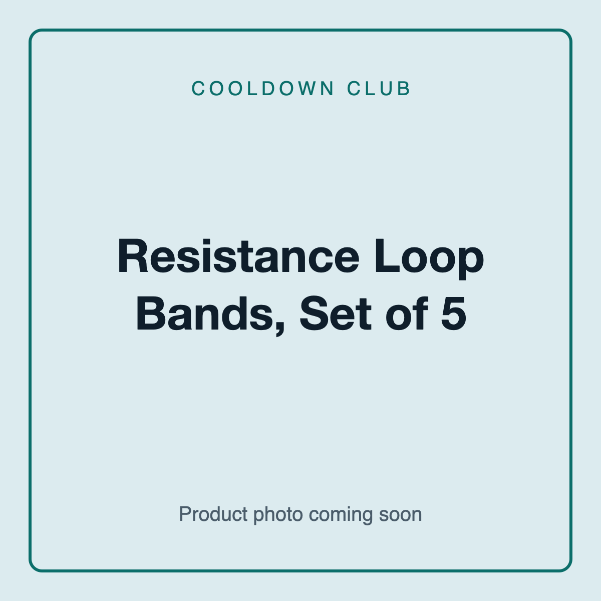 Placeholder image for Resistance Loop Bands, Set of 5