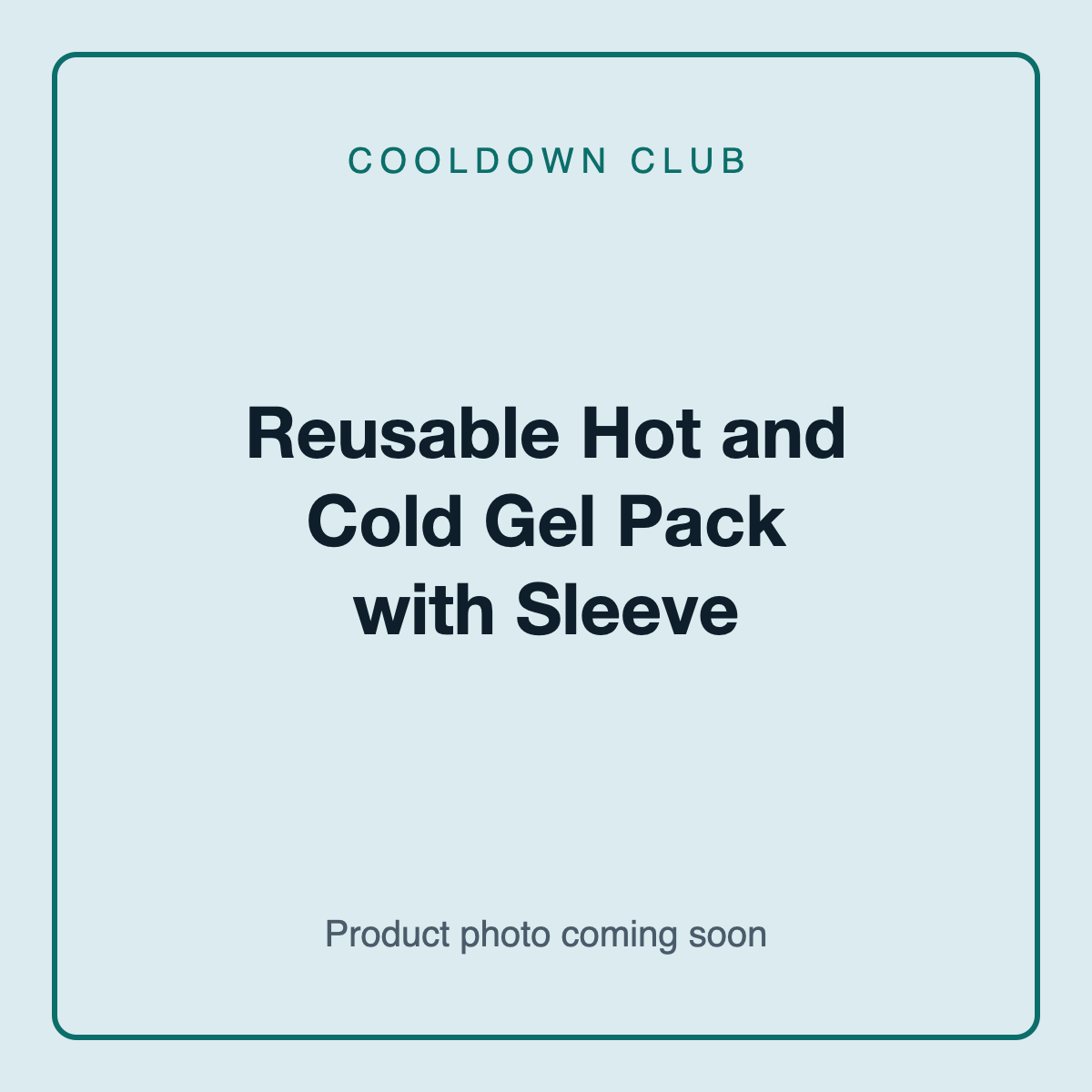 Placeholder image for Reusable Hot and Cold Gel Pack with Sleeve